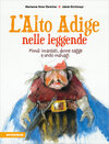 Buchcover L'Alto Adige nelle leggende