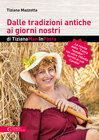 Buchcover Dalle tradizioni antiche ai giorni nostri di TizianaManiInPasta