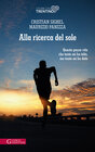 Buchcover Alla ricerca del sole