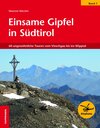 Buchcover Einsame Gipfel in Südtirol - Band 1