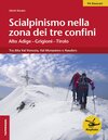 Buchcover Scialpinismo nella zona dei tre confini - Alto Adige-Grigioni-Tirolo