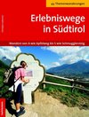 Buchcover Erlebniswege in Südtirol