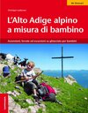 Buchcover L'Alto Adige alpino a misura di bambino