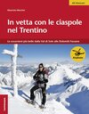 Buchcover In vetta con le ciaspole nel Trentino