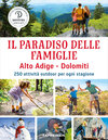 Buchcover Il paradiso delle famiglie Alto Adige - Dolomiti