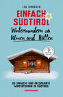 Buchcover Einfach Südtirol: Winterwandern zu Almen und Hütten