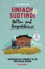 Buchcover Einfach Südtirol: Hütten- und Bergerlebnisse