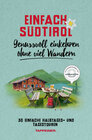 Buchcover Einfach Südtirol: Genussvoll einkehren ohne viel Wandern