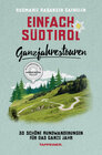 Buchcover Einfach Südtirol: Ganzjahrestouren