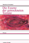 Buchcover Die Essenz der getrockneten Tomate