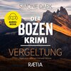Buchcover Der Bozen-Krimi - Der Bozen-Krimi: Vergeltung - Simone Dark (Hörbuch-Download)
