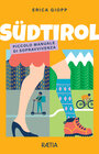 Buchcover Südtirol. Piccolo manuale di sopravvivenza