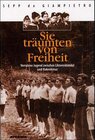 Buchcover Sie träumten von Freiheit