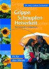 Buchcover Grippe, Schnupfen, Heiserkeit