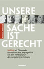 Buchcover Unsere Sache ist gerecht