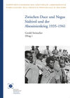 Buchcover Zwischen Duce, Führer und Negus.  Südtirol und der Abessinienkrieg 1935-1941