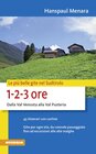 Buchcover Le più belle gite nel Sudtirolo - 1-2-3 ore