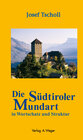 Buchcover Die Südtiroler Mundart in Wortschatz und Struktur