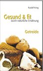 Buchcover Gesund & fit - Getreide