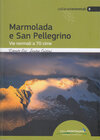 Buchcover Marmolada e San Pellegrino