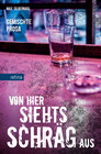 Buchcover Von hier siehts schräg aus
