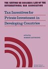 Buchcover Tax Incentives for Private Investment in Developing Countries