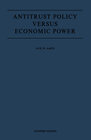 Buchcover Antitrust Policy versus Economic Power