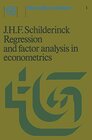 Buchcover Regression and factor analysis applied in econometrics (Tilburg Studies in Econometrics, 1)