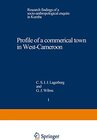 Buchcover Profile of a commercial town in West-Cameroon: Research findings of a socio-anthropological enquire in Kumba (Tilburg St
