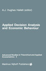 Buchcover Applied Decision Analysis and Economic Behaviour