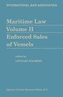 Buchcover Maritime Law Volume II Enforced Sales of Vessels
