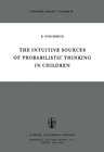 Buchcover The Intuitive Sources of Probabilistic Thinking in Children