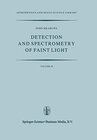 Buchcover Detection and Spectrometry of Faint Light (Astrophysics and Space Science Library, 56, Band 56)
