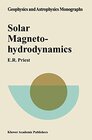 Buchcover Solar Magnetohydrodynamics (Geophysics and Astrophysics Monographs, 21)