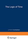 Buchcover The Logic of Time: A Model-Theoretic Investigation into the Varieties of Temporal Ontology and Temporal Discourse (Synth