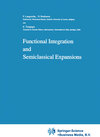 Buchcover Functional Integration and Semiclassical Expansions