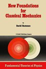 Buchcover New Foundations for Classical Mechanics (Fundamental Theories of Physics, 15)