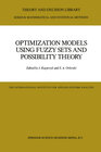 Buchcover Optimization Models Using Fuzzy Sets and Possibility Theory