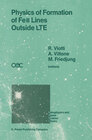 Buchcover Physics of Formation of FeII Lines Outside LTE