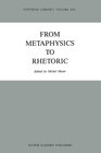 Buchcover From Metaphysics to Rhetoric