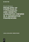 Buchcover Problems of Typological and Genetic Linguistics Viewed in a Generative Framework
