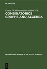 Buchcover Combinatorics Graphs and Algebra