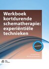 Buchcover Werkboek kortdurende schematherapie: experiëntiële technieken