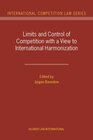 Buchcover Limits and Control of Competition with a View to International Harmonization