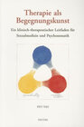 Buchcover Therapie als Begegnungskunst