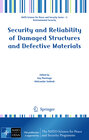Buchcover Security and Reliability of Damaged Structures and Defective Materials