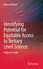 Buchcover Identifying Potential for Equitable Access to Tertiary Level Science