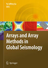 Buchcover Arrays and Array Methods in Global Seismology