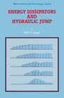 Buchcover Energy Dissipators and Hydraulic Jump