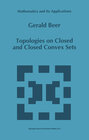 Buchcover Topologies on Closed and Closed Convex Sets